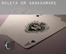 Roleta em Annaghmore