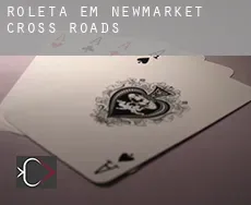 Roleta em Newmarket Cross Roads