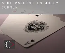 Slot machine em  Jolly Corner
