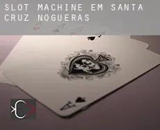 Slot machine em Santa Cruz de Nogueras