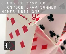 Jogos de azar em  Thompson Draw Summer Homes Unit One