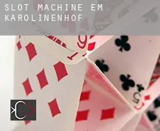 Slot machine em  Karolinenhof