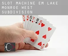 Slot machine em  Lake Monroe West Subdivision