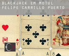 Blackjack em  Motul de Felipe Carrillo Puerto