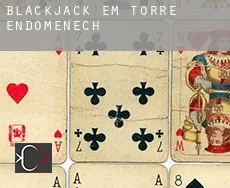 Blackjack em Torre Endoménech