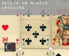 Roleta em McNair Crossing