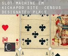 Slot machine em  Kickapoo Site 7