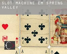 Slot machine em  Spring Valley