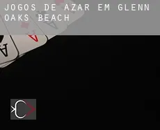 Jogos de azar em Glenn Oaks Beach