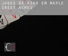 Jogos de azar em  Maple Crest Acres