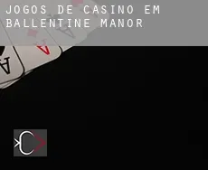 Jogos de casino em  Ballentine Manor