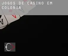 Jogos de casino em  Colônia