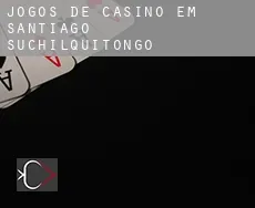 Jogos de casino em  Santiago Suchilquitongo
