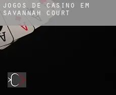 Jogos de casino em Savannah Court