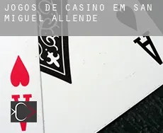 Jogos de casino em San Miguel de Allende