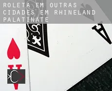 Roleta em  Outras cidades em Rhineland-Palatinate