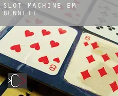 Slot machine em  Bennett