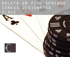 Roleta em  Fish Springs