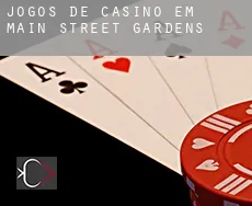 Jogos de casino em Main Street Gardens