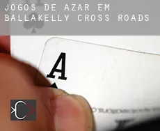 Jogos de azar em  Ballakelly Cross Roads