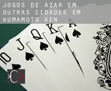 Jogos de azar em  Outras cidades em Kumamoto-ken