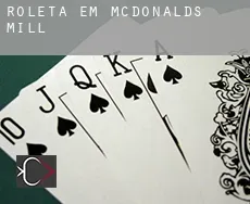 Roleta em  McDonalds Mill
