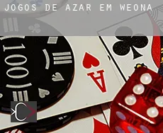 Jogos de azar em Weona