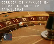 Corrida de cavalos em  Outras cidades em Tamaulipas