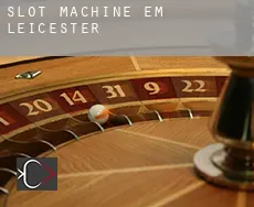 Slot machine em  Leicester