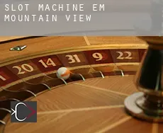 Slot machine em  Mountain View