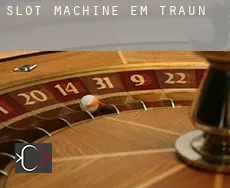 Slot machine em  Traun