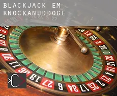 Blackjack em  Knockanuddoge