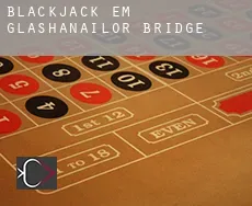 Blackjack em Glashanailor Bridge