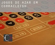 Jogos de azar em Corracleigh