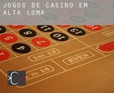 Jogos de casino em  Alta Loma