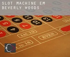 Slot machine em Beverly Woods