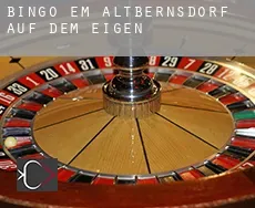 Bingo em Altbernsdorf auf dem Eigen