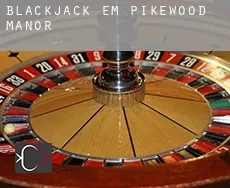 Blackjack em Pikewood Manor
