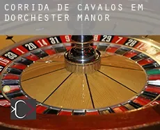 Corrida de cavalos em  Dorchester Manor