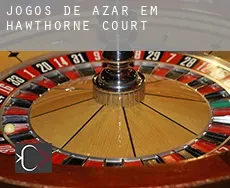 Jogos de azar em Hawthorne Court