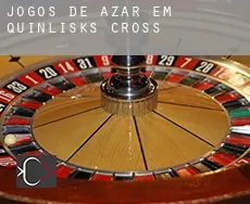 Jogos de azar em  Quinlisk’s Cross