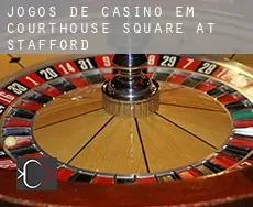 Jogos de casino em  Courthouse Square at Stafford