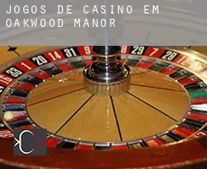 Jogos de casino em Oakwood Manor
