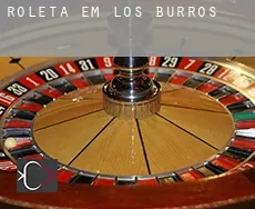 Roleta em  Los Burros