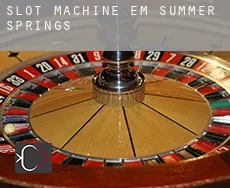 Slot machine em  Summer Springs