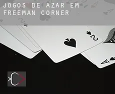 Jogos de azar em Freeman Corner