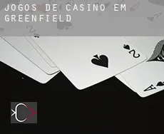 Jogos de casino em  Greenfield