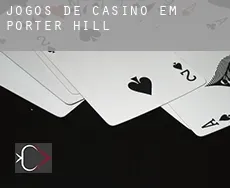 Jogos de casino em  Porter Hill