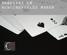 Ranhuras em  Huntingfields Manor