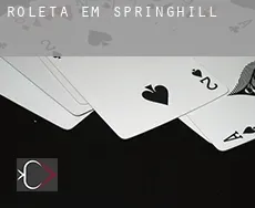 Roleta em Springhill